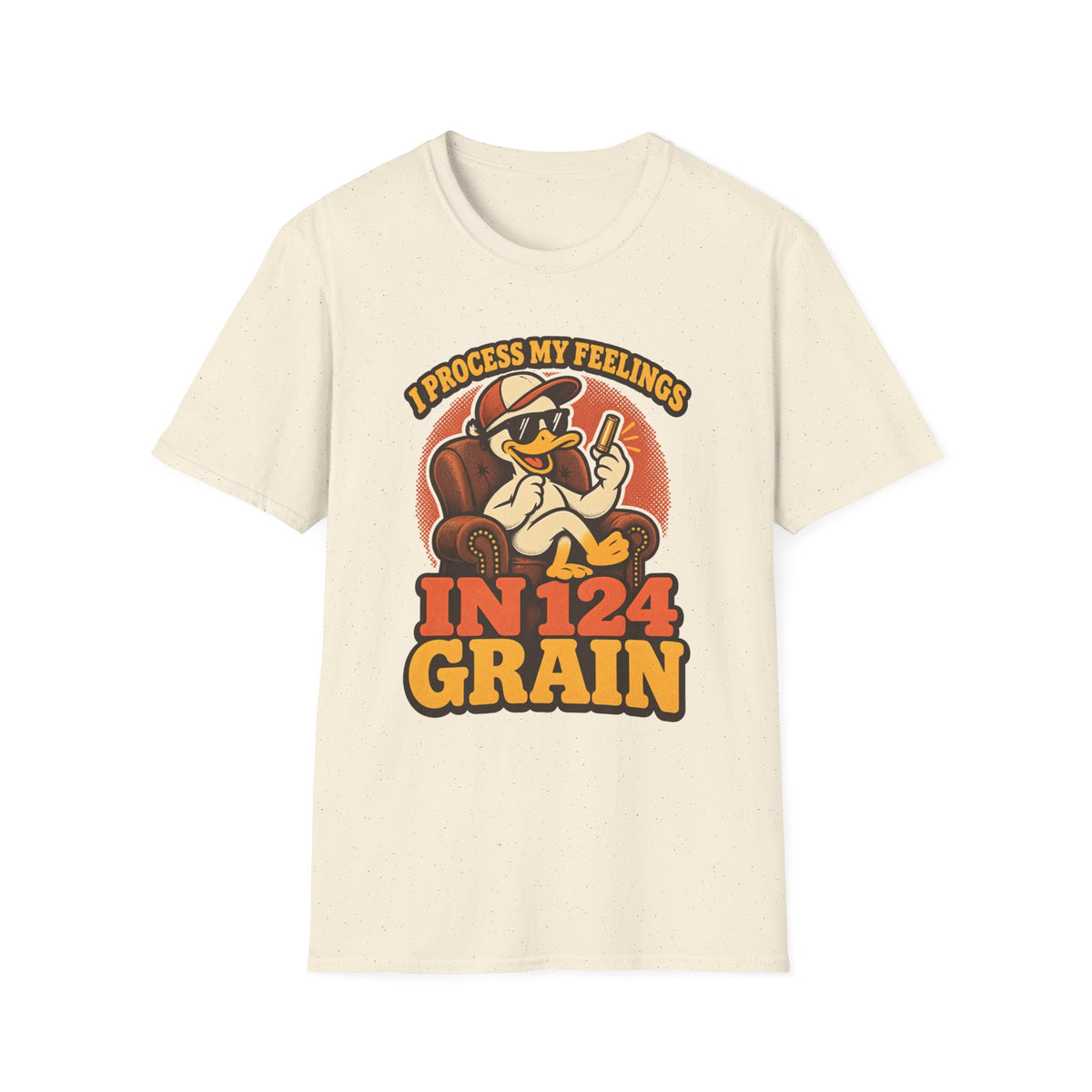 I Process My Feelings In 124 Grain